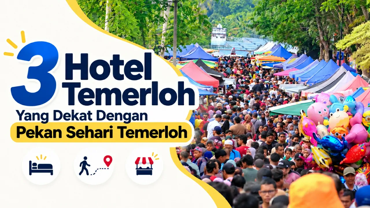 hotel temerloh dekat dengan pekan sehari temerloh